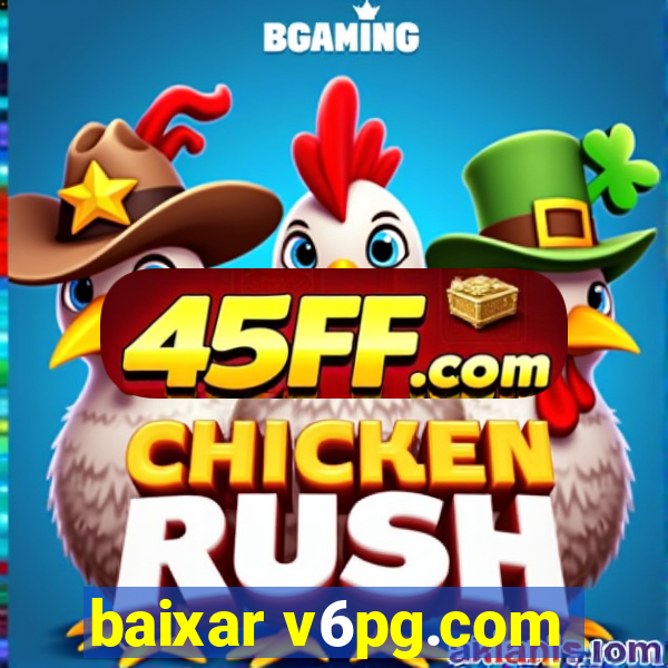 baixar v6pg.com